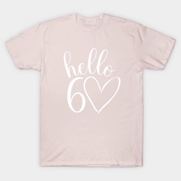 60th birthday design for women T-Shirt by ArtByGrammy